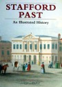 Stafford Past: An Illustrated History - Roy Lewis
