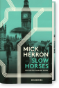 Slow Horses: Jackson Lamb Thriller 1 by Mick Herron (2015-10-08) - Mick Herron