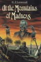 At the Mountains of Madness, and Other Novels - H.P. Lovecraft, James Turner, S.T. Joshi, August Derleth