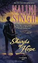 Shards of Hope: A Psy-Changeling Novel - Nalini Singh
