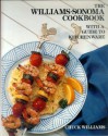 The Williams-Sonoma Cookbook and Guide to Kitchenware - Chuck Williams, William Sonomo