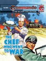 The Chef Who Went To War - Alan Hebden, Calum Laird, Denis McLoughlin & Ian Kennedy