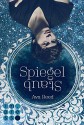 Spiegelstaub (Die Spiegel-Saga 2) - Ava Reed