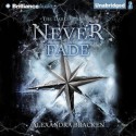 Never Fade - Alexandra Bracken, Amy McFadden