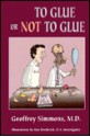 To Glue or Not to Glue - Geoffrey Simmons