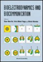 Bioelectrodynamics And Biocommunication - Mae-Wan Ho