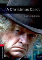 Oxford Bookworms Library, New Edition: Level 3 (1,000 headwords) A Christmas Carol - Jennifer Bassett