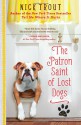 The Patron Saint of Lost Dogs - Nick Trout