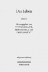 Das Leben III: Historisch-Systematische Studien Zur Geschichte Eines Begriffs - Reiner Anselm, Kristian Köchy, Stephan Schaede