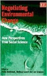 Negotiating Environmental Change: New Perspectives from Social Science - Ian Scoones