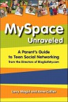 Myspace Unraveled: What It Is and How to Use It Safely - Anne Collier