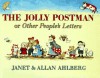 The Jolly Postman, or Other People's Letters - Janet Ahlberg, Allan Ahlberg