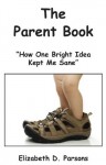 The Parent Book - Elizabeth Parsons