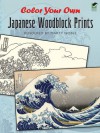 Color Your Own Japanese Woodblock Prints - Marty Noble