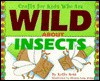 Crafts for Kids who are Wild about Insects - Kathy Ross, Sharon Lane Holm