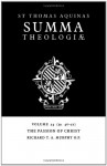 Summa Theologiae: Volume 54, The Passion of Christ: 3a. 46-52 (Summa Theologiae (Cambridge University Press)) - Thomas Aquinas, Richard T. A. Murphy