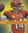 The Story of the Cincinnati Bengals - Sara Gilbert