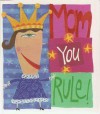 Mom, You Rule! - Cate Holly