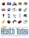 Your Health Today: Choices in a Changing Society with Online Learning Center Bind-In Card - Michael L. Teague