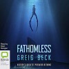 Fathomless - Greig Beck, Sean Mangan