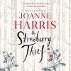 The Strawberry Thief (Chocolat #4) - Joanne Harris