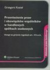 Przeniesienie praw i obowiązków wspólników w handlowych spółkach osobowych - Grzegorz Kozieł