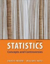 Statistics: Concepts & Controversies (Loose Leaf) & EESEE Access Card - David S. Moore