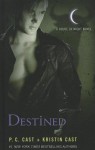 Destined - P.C. Cast, Caitlin Davies