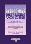 Overcoming Distressing Voices (Large Print 16pt) - David Kingdon, Mark Hayward, Clara Strauss