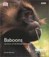 Baboons: Survivors of the African Continent - Louise Barrett