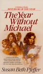 The Year Without Michael - Susan Beth Pfeffer