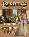 Pathfinder Adventure Path #83: The Slave Trenches of Hakotep - Michael Kortes