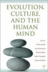 Evolution, Culture, and the Human Mind - Mark Schaller, Ara Norenzayan, Steven J. Heine, Toshio Yamagishi