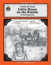 A Guide for Using Little House on the Prairie in the Classroom (Literature Units) - Linda Lee Maifair