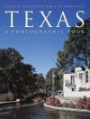 Texas: A Photographic Tour (Highsmith, Carol M., Photographic Tour.) - Carol Highsmith, Ted Landphair