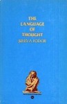 The Language of Thought (The Language & Thought Series) - Jerry A. Fodor