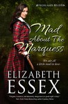 Mad About the Marquess (Highland Brides Book 1) - Elizabeth Essex