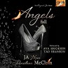 Angels Fall - J.A. Huss, Tad Branson, Johnathon McClain, Ava Erickson
