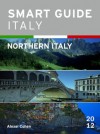 Smart Guide Italy: Northern Italy - Rick Brody, Alexei Cohen, Janet Steves