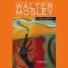 A Red Death: An Easy Rawlins Mystery - Walter Mosley, Michael Boatman