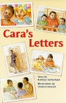 Cara's Letters, Grade 4: Level 29 - Kathryn Sutherland, Chantal Stewart