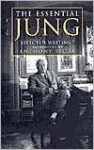 The Essential Jung: Selected Writings - C.G. Jung, Anthony Storr