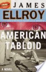 American Tabloid: A Novel - James Ellroy