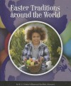 Easter Traditions Around the World - J. Cosson, Elisa Chavarri