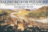 Salzburg for Pleasure: Four Walks Through the City's History - Richard Bliss