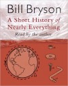 A Short History Of Nearly Everything - Bill Bryson