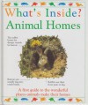 What's Inside?: Animal Homes - Alexandra Parsons, Stuart Lafford, Michelle Ross, Kevin Mallett