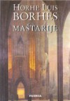 Maštarije - Jorge Luis Borges, Aleksandar Grujičić