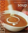 Soup (Food Made Fast) - Georgeanne Brennan, Chuck Williams, Bill Bettencourt