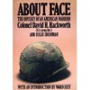 About Face: Odyssey Of An American Warrior - David H. Hackworth, Julie Sherman, Ward Just